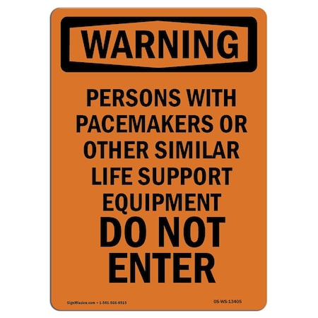 OSHA WARNING Sign, Persons W/ Pacemakers Or Other, 18in X 12in Decal